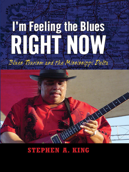 Title details for I'm Feeling the Blues Right Now by Stephen A. King - Available
